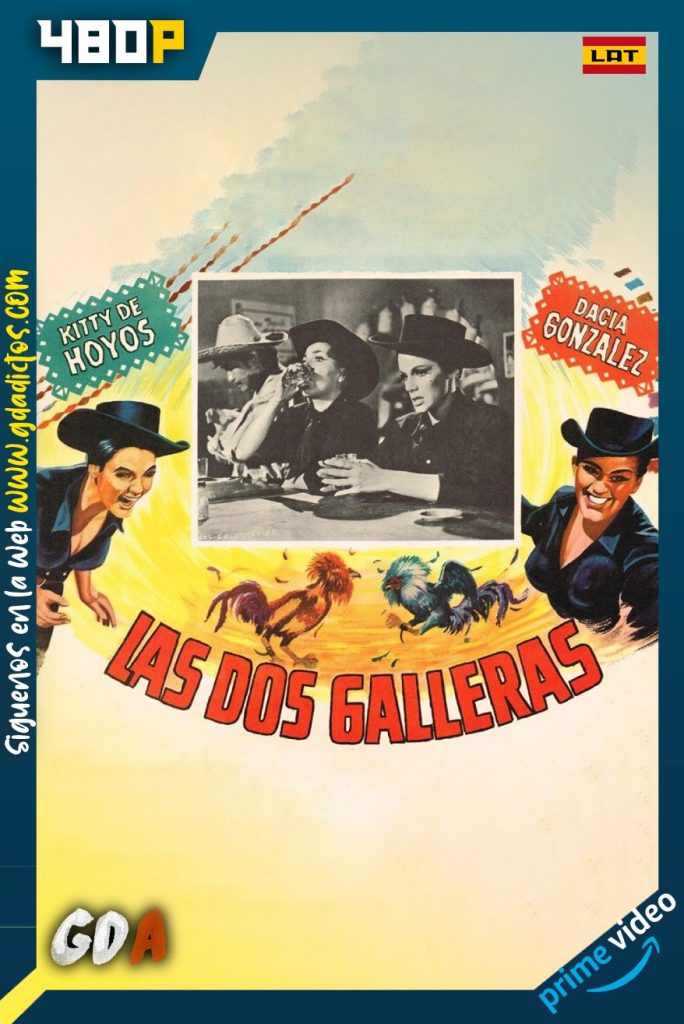 Las Dos Galleras (1964) AMZN WEB-DL 480p Latino