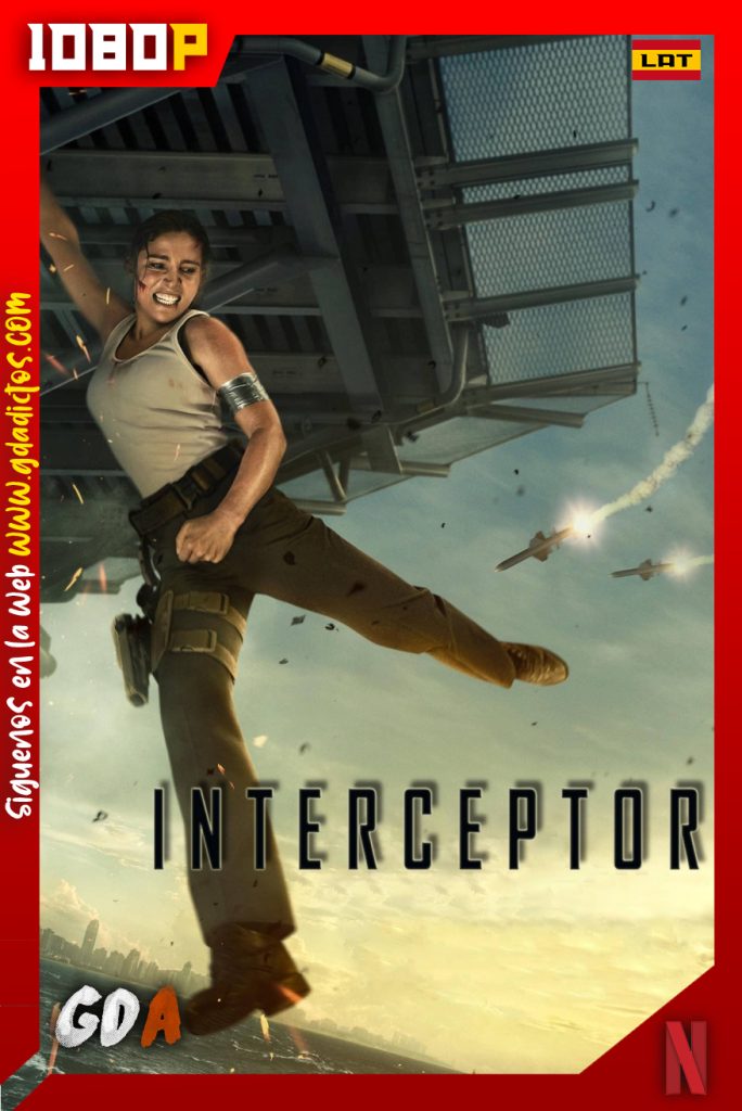 Interceptor (2022) NF WEB-DL 1080p Latino – Inglés