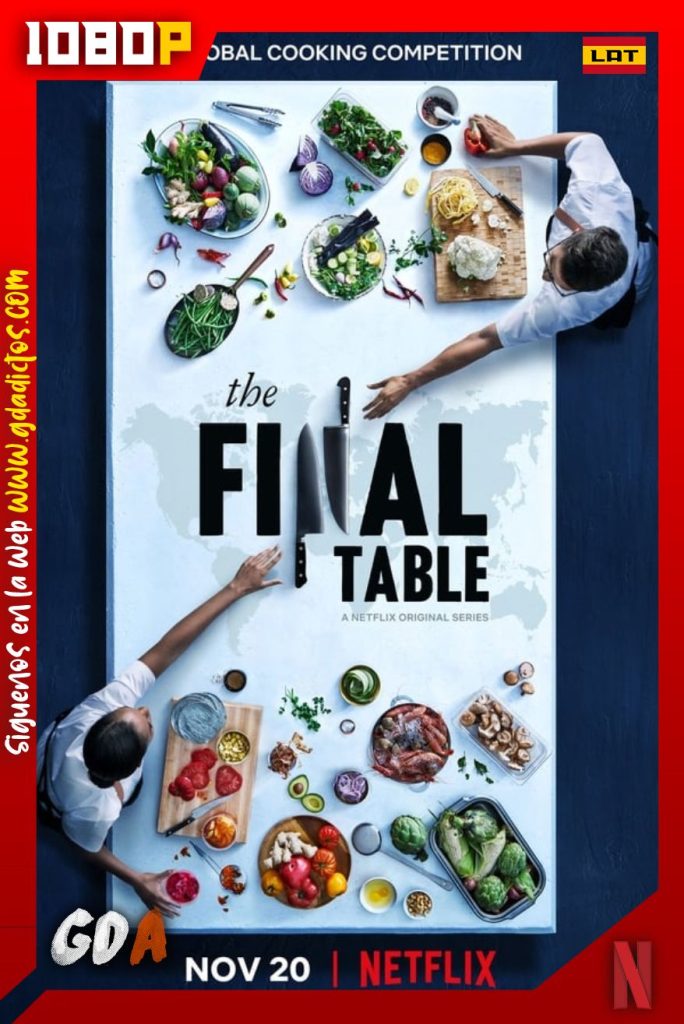 Todo el Mundo a la Mesa (2018) NF WEB-DL 1080p Latino-Inglés-Castellano #1Temporada [10/10]