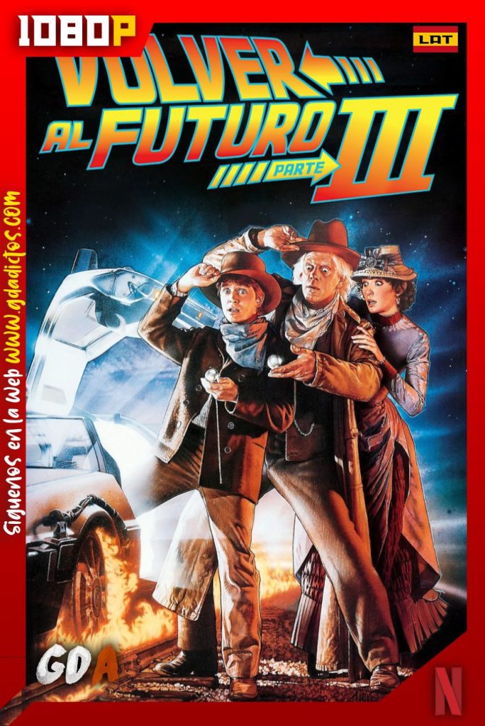 Volver al Futuro III (1990) NF WEB-DL 1080p Latino-Inglés