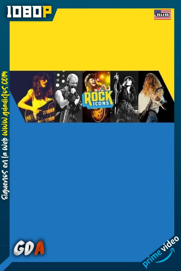 Iconos De Rock (2015) AMZN WEB-DL 1080p Subtitulada #1Temporada