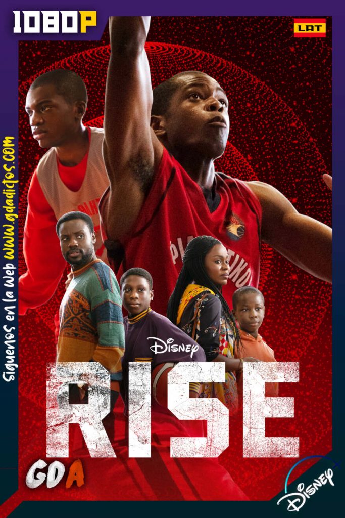 Rise (2022) DSNP WEB-DL 1080p Latino-Inglés-Castellano-Portugués