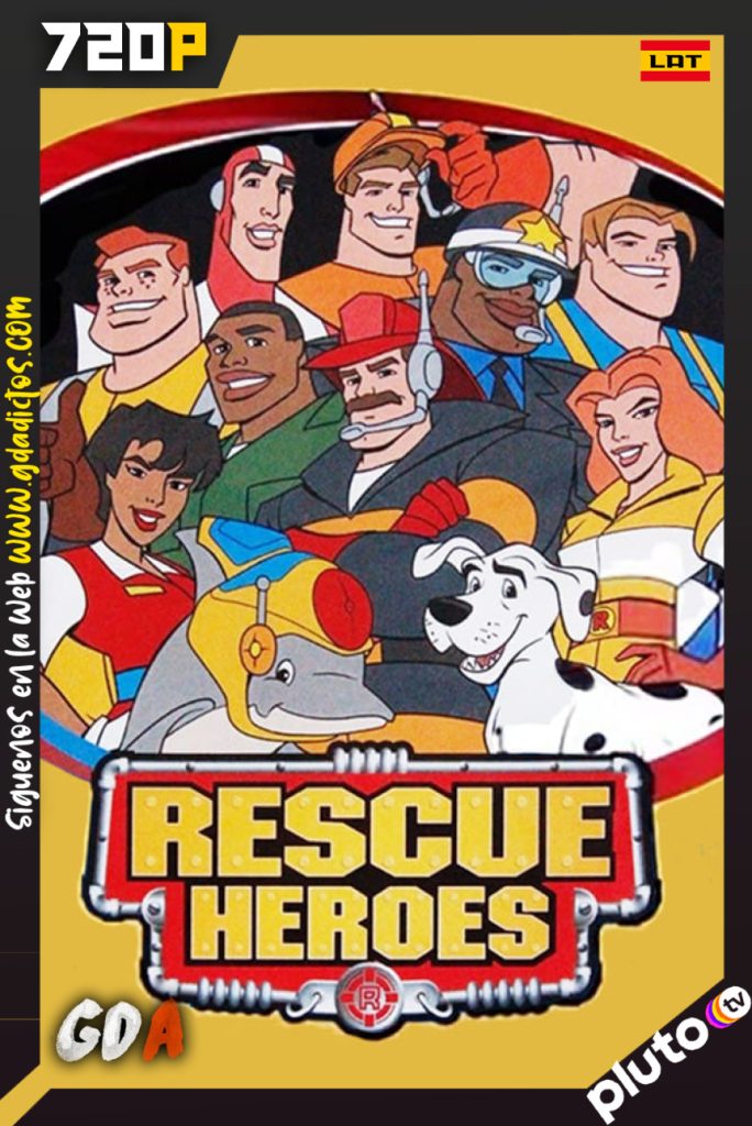 Heroes al Rescate (1999) PLUTO WEB-DL 720p Latino #3Temporadas
