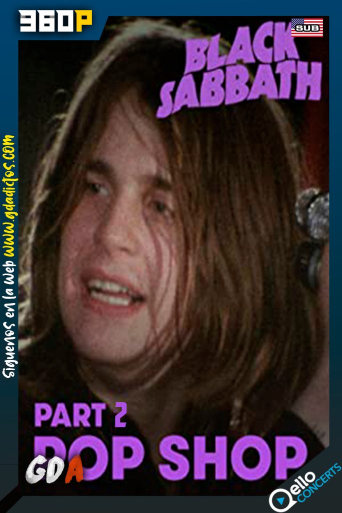 Black Sabbath – Pop Shop: Part 2 (1970) QELLO WEB-DL 360p Inglés