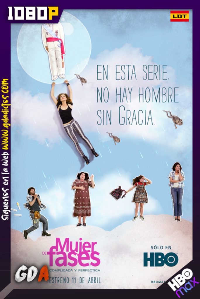 Mujer de Fases (2012) HMAX WEB-DL 1080p Latino-Portugués #1Temporada