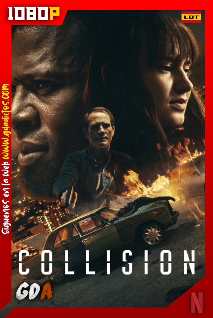 Collision (2022) NF WEB-DL 1080p Latino – Inglés