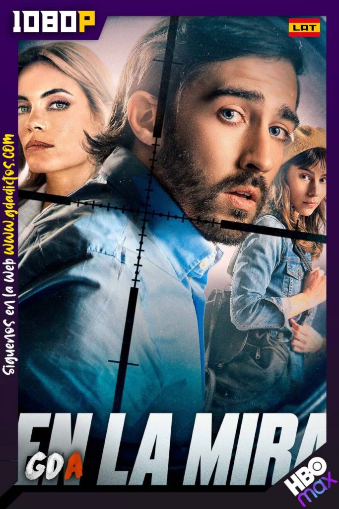 En la mira (2022) HMAX WEB-DL 1080p Latino