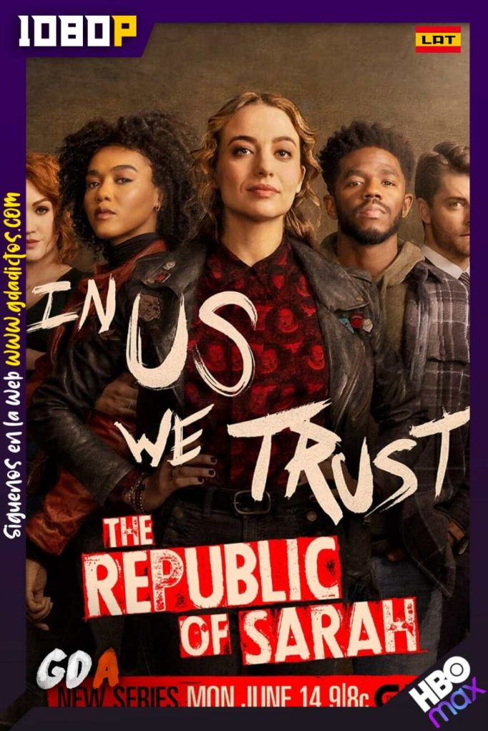 The Republic of Sarah (2021) HMAX WEB-DL 1080p Latino-Inglés-Portugués #1Temporada
