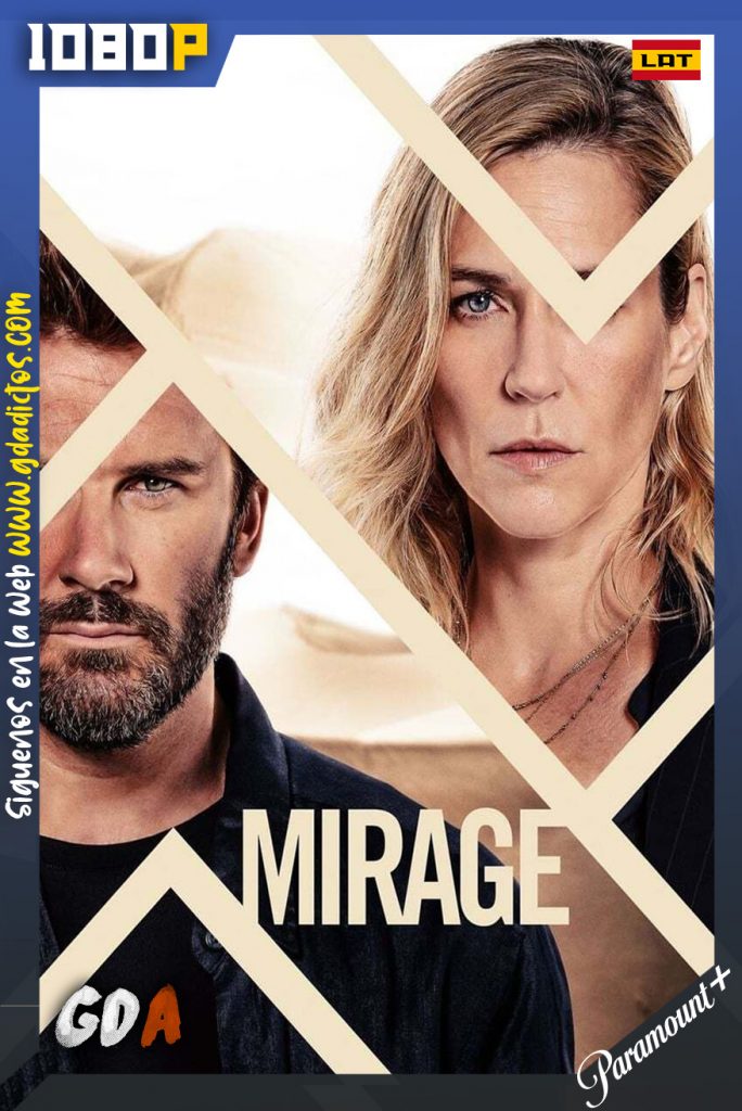 Mirage (2020) PMNT WEB-DL 1080p Latino – Inglés #1Temporada [06/06]