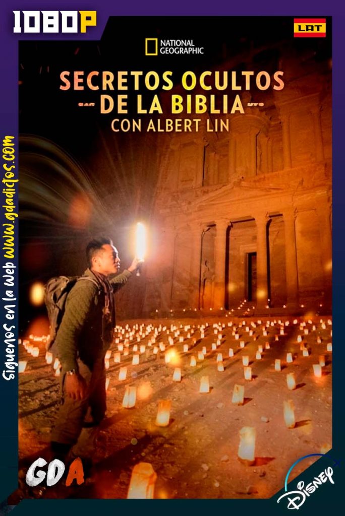 Secretos de la Biblia con Albert Lin (2019) DSNP WEB-DL 1080p Latino-Inglés-Castellano #1Temporada [02/02]