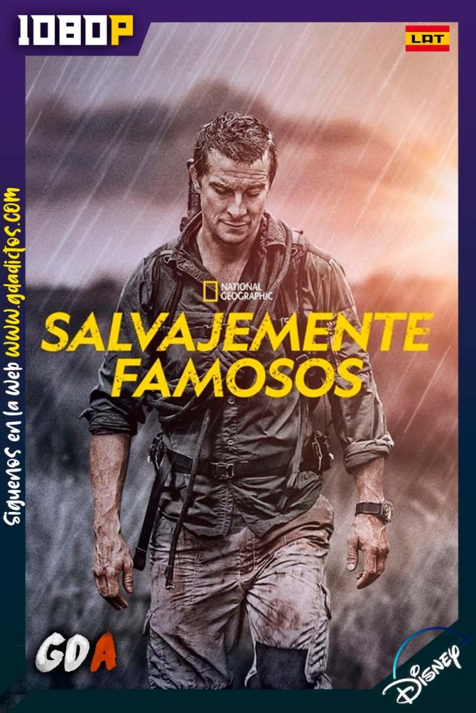 Salvajemente famosos (2019) DSNP WEB-DL 1080p Latino-Inglés-Castellano #2Temporadas [17/18]