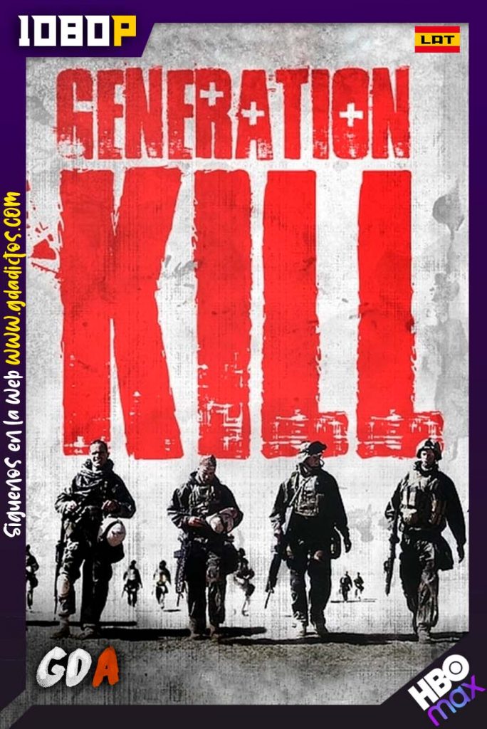 Generation Kill (2008) HMAX 1080p Latino – Inglés – Portugués #1Temporada [07/07]