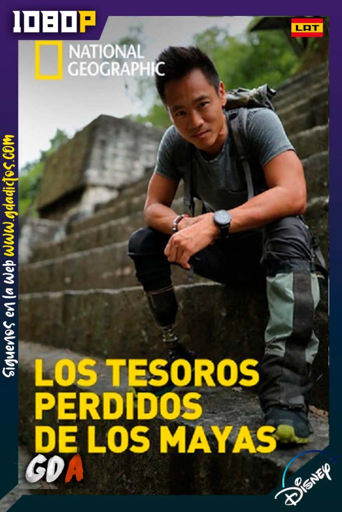 Lost Treasures of the Maya (2019) DSNP WEB-DL 1080p Latino-Inglés-Castellano #1Temporada [04/04]