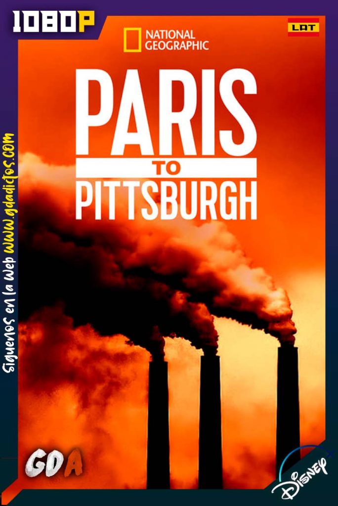 Paris to Pittsburgh (2018) DSNP WEB-DL 1080p Latino-Inglés
