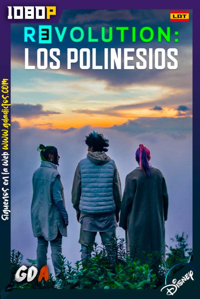 Polinesios Revolution (2022) DSNP WEB-DL 1080p Latino