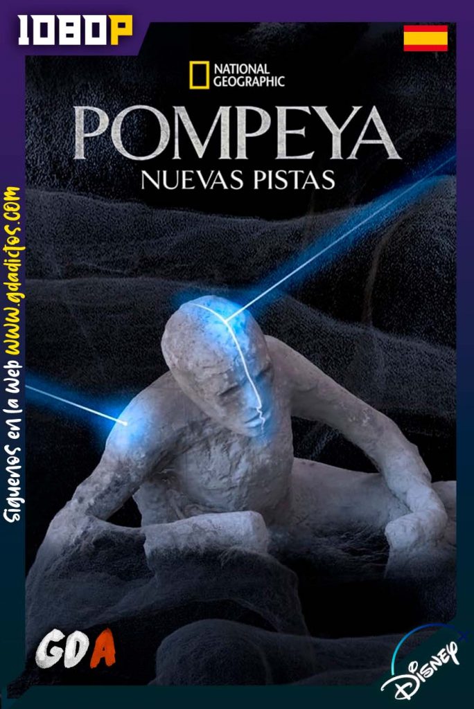 Pompeya Nuevas Pistas (2019) DSNP WEB-DL 1080p Castellano-Inglés