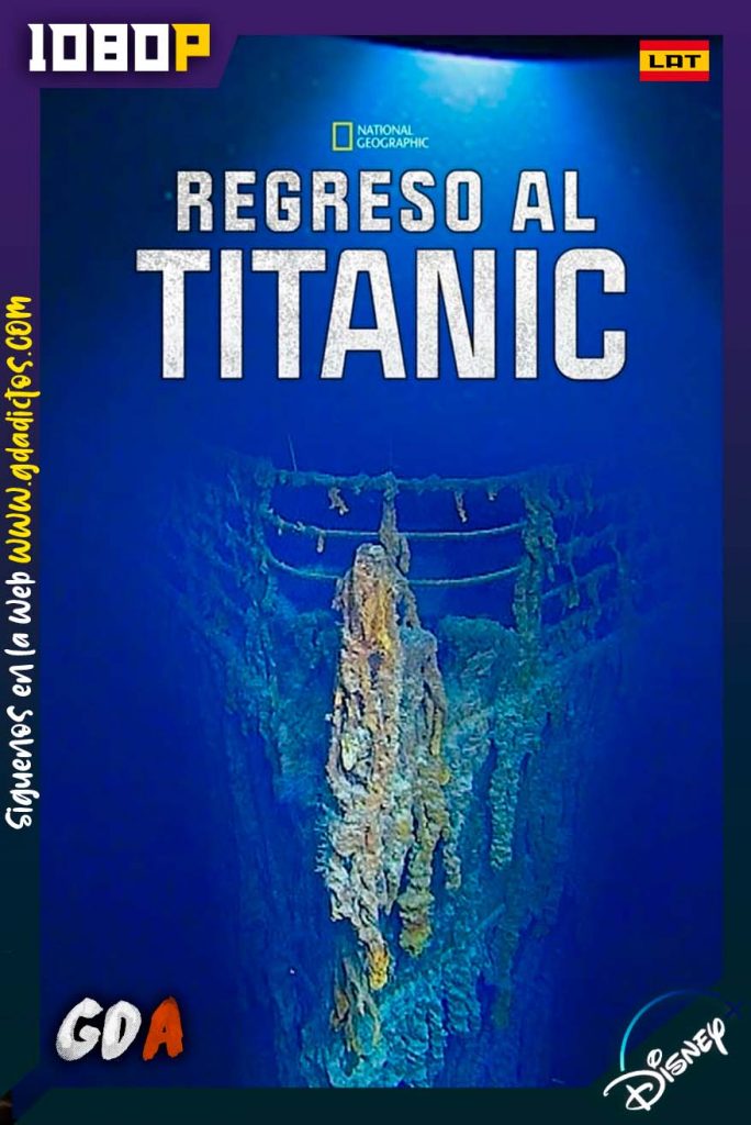 Regreso al Titanic (2020) DSNP WEB-DL 1080p Latino-Inglés