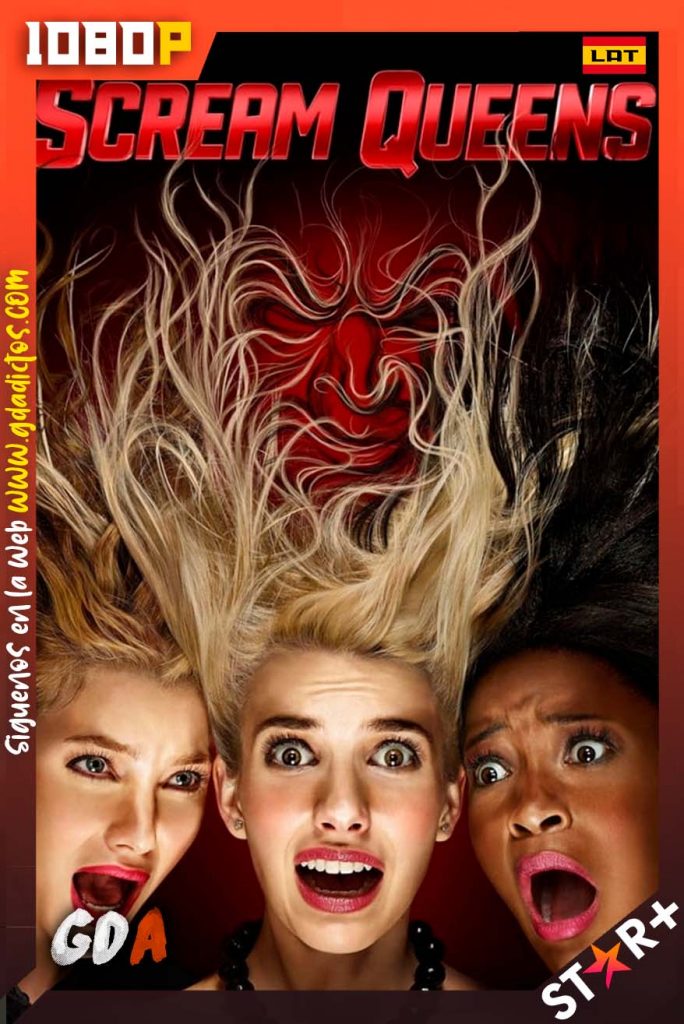 Scream Queens (2015) STRP WEB-DL 1080p Latino-Ingles-Castellano-Portugués  #2Temporadas [23/23]