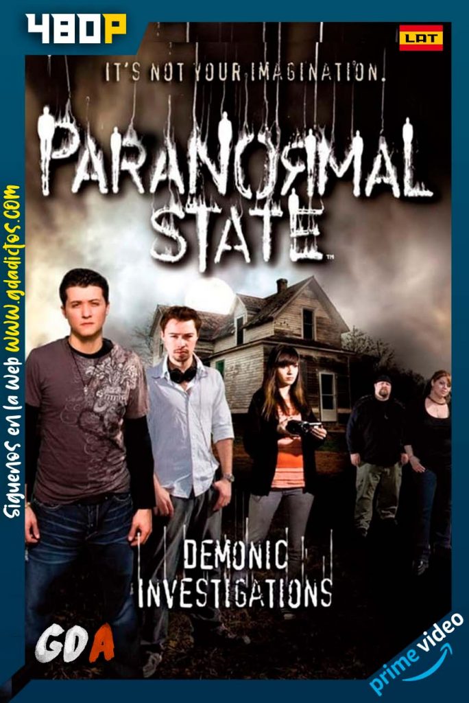 Paranormal State (2008) AMZN WEB-DL 360p Latino #1Temporada [16/20]