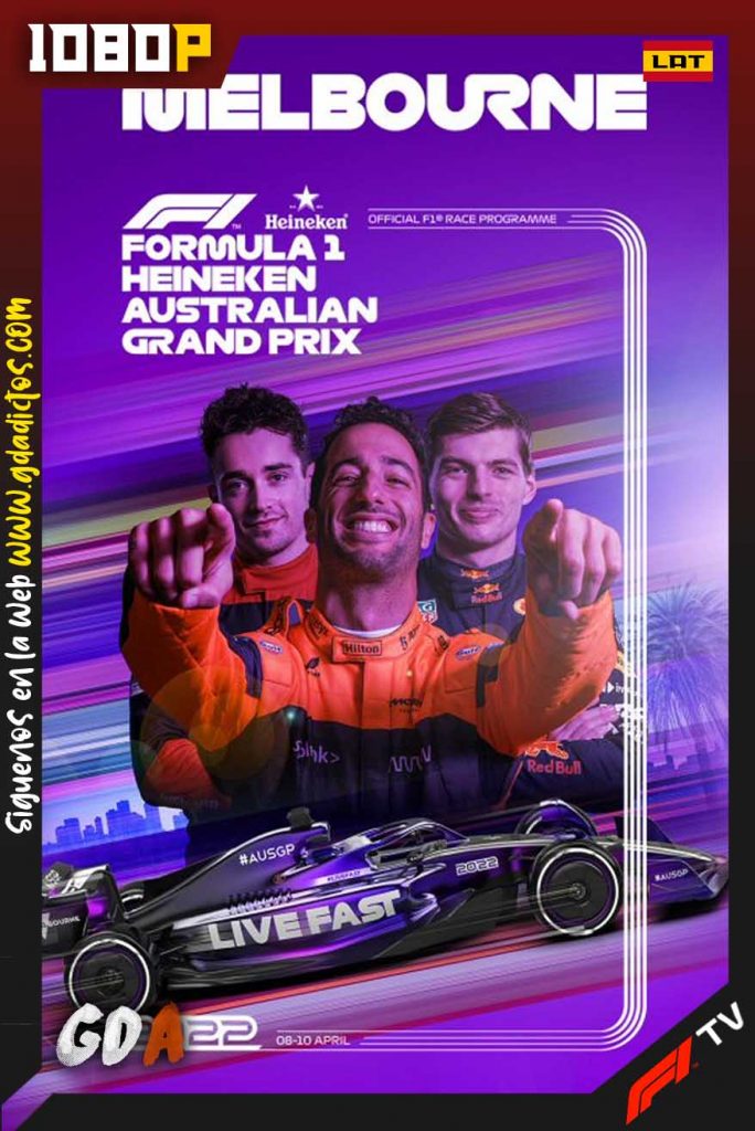 Australian Grand Prix (2022) F1TV WEB-DL 1080p Latino-Inglés Round [03/22]