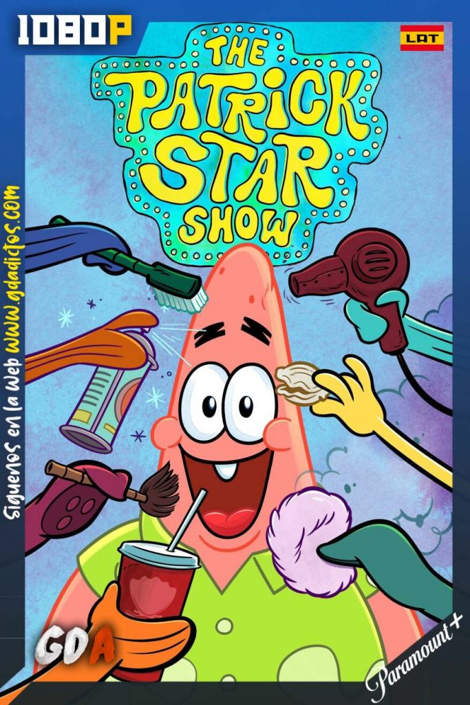El show de Patricio Estrella (2021) PMNT WEB-DL 1080p Latino-Inglés-Portugués #1Temporada [13/36]