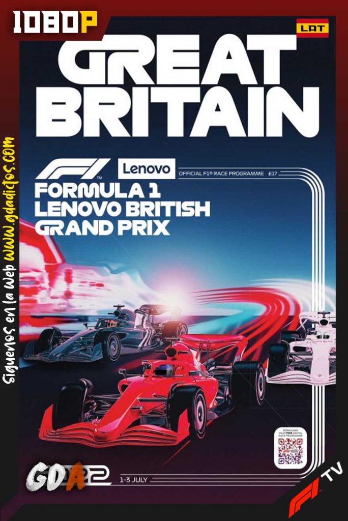 British Grand Prix (2022) F1TV WEB-DL 1080p Latino-Inglés Round [10/22]