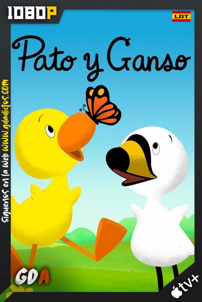 Pato y Ganso (2022) ATVP WEB-DL 1080p Latino-Ingles #Temporada1 [8/8]