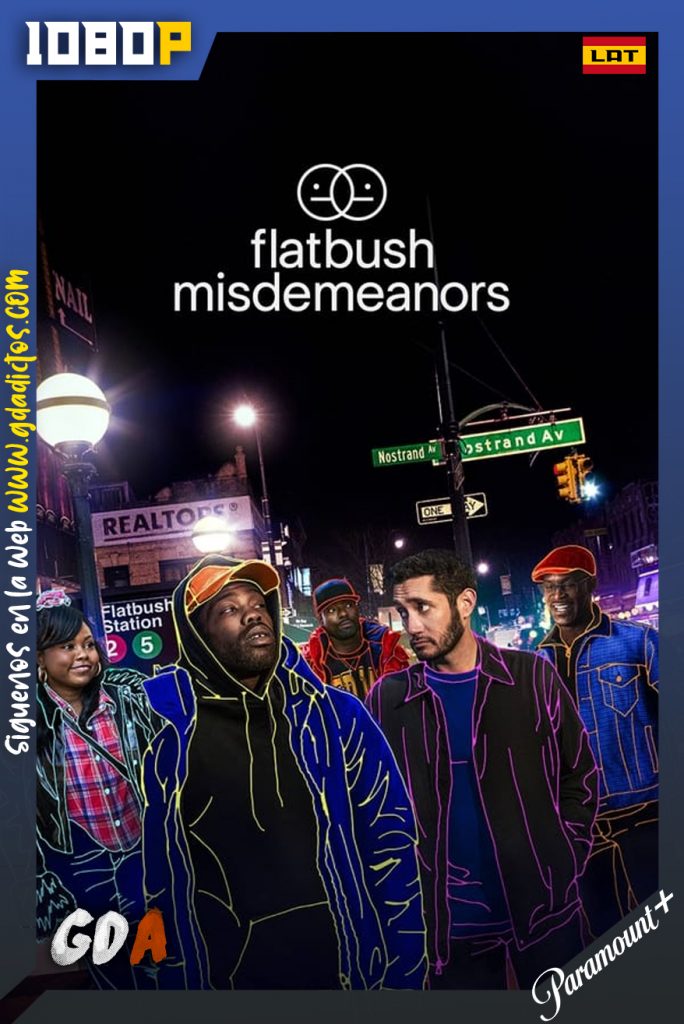 Flatbush Misdemeanors (2021) PMNT WEB-DL 1080p Latino – Inglés #Temporada1 [10/10]