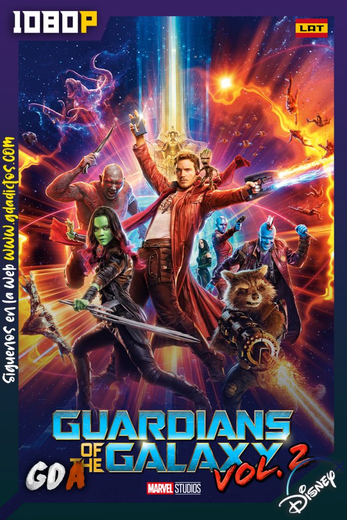 Guardianes de la Galaxia Vol.2 de Marvel Studios (2017) DSNP WEB-DL 1080p Latino – Inglés