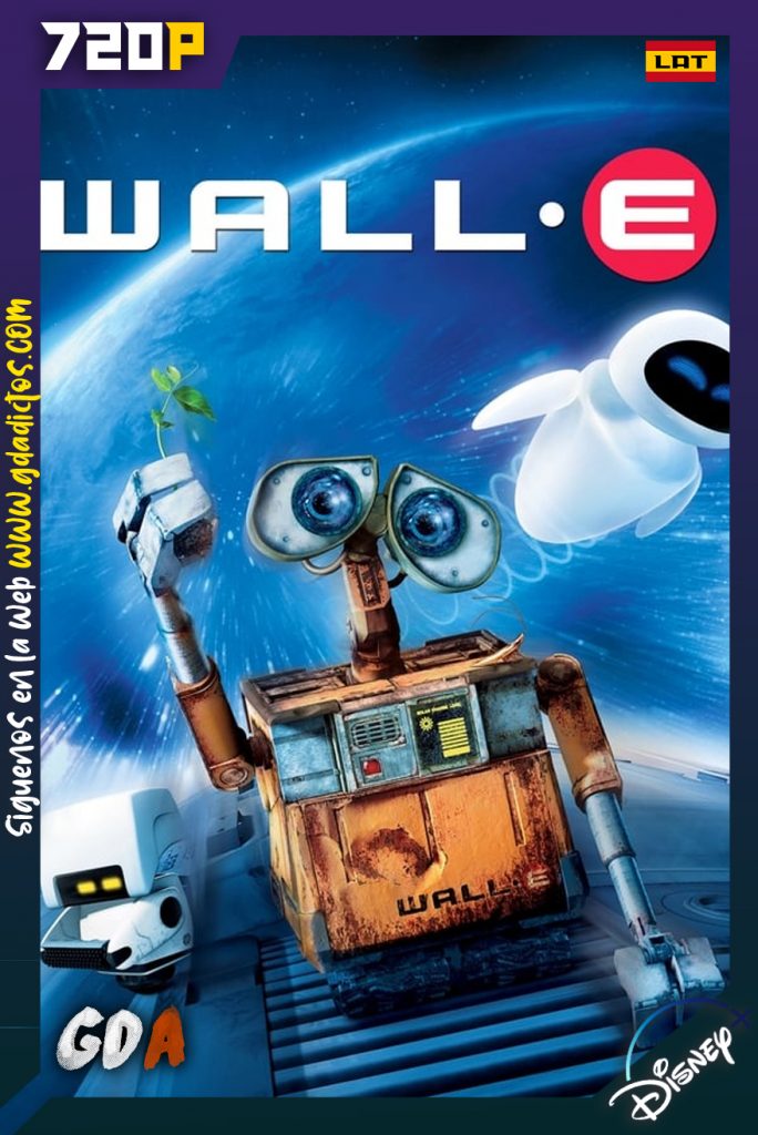 WALL-E (2008) DSNP WEB-DL 720p Latino – Inglés