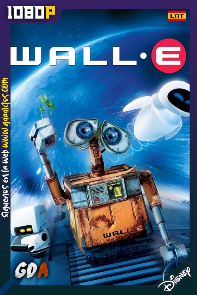 WALL-E (2008) DSNP WEB-DL 1080p Latino – Inglés
