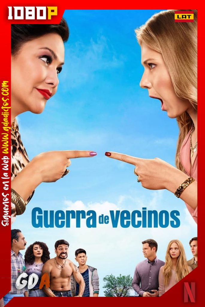 Guerra de vecinos (2021) NF WEB-DL 1080p Latino-Inglés #Temporada2 [8/8]
