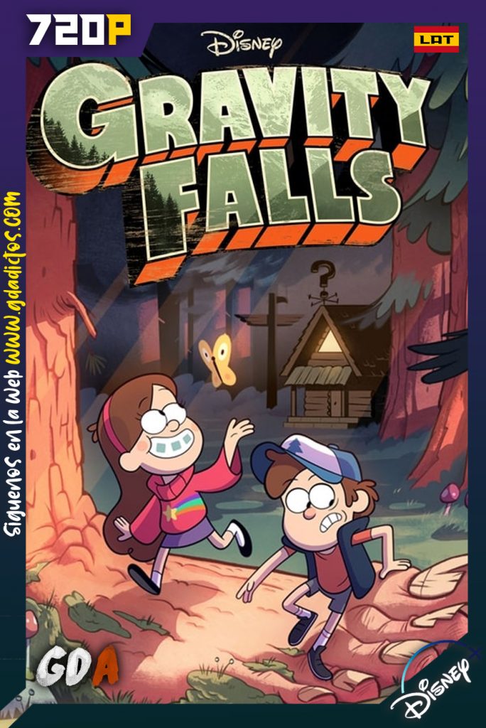 Gravity Falls (2012) DSNP WEB-DL 720p Latino-Ingles #2Temporadas