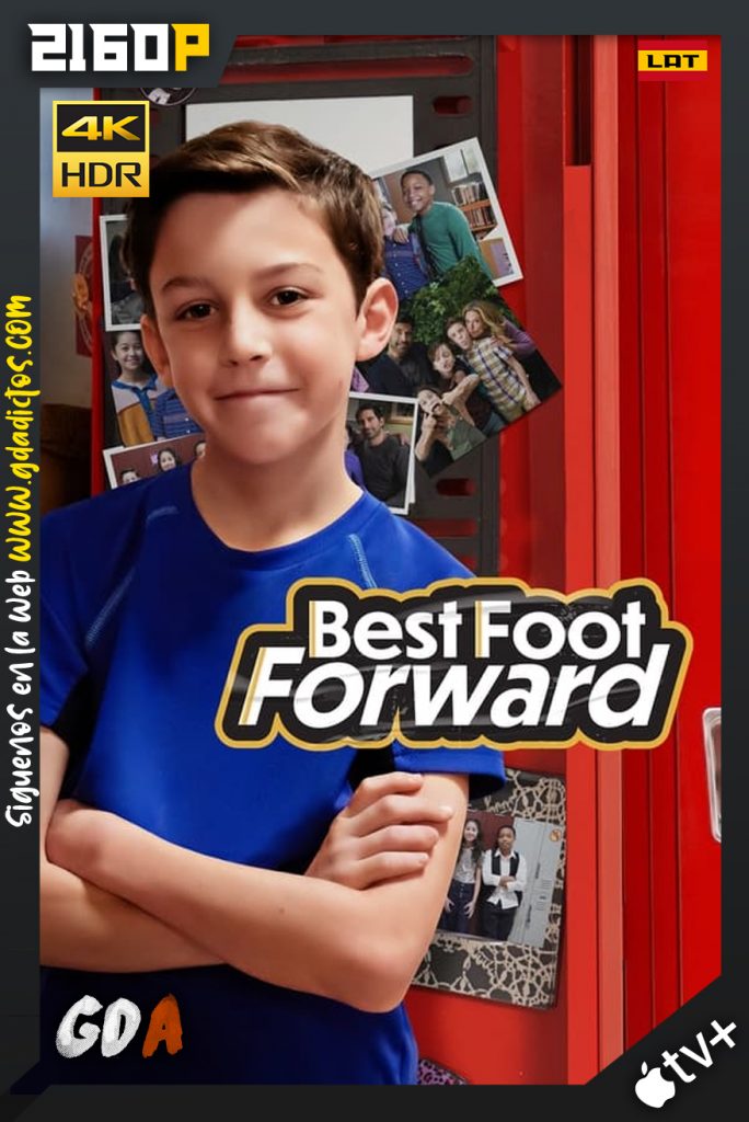 Best Foot Forward (2022) ATVP WEB-DL 2160p HDR Latino-Ingles #Temporada1 [10/10]