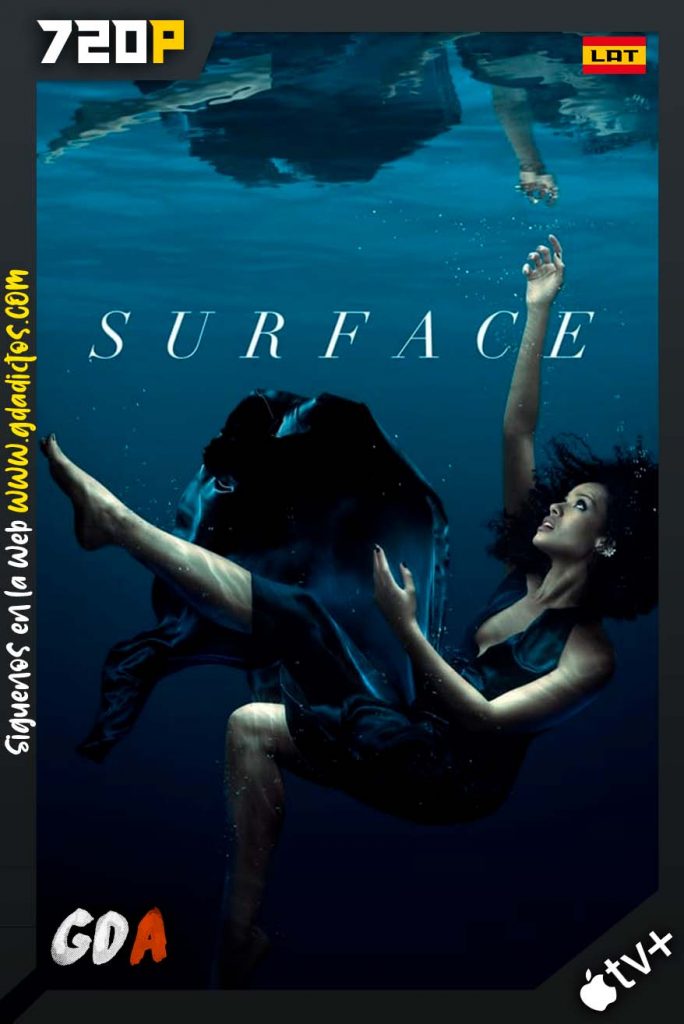 Surface (2022) ATVP WEB-DL 720p Latino-Inglés #1Temporada [08/08]