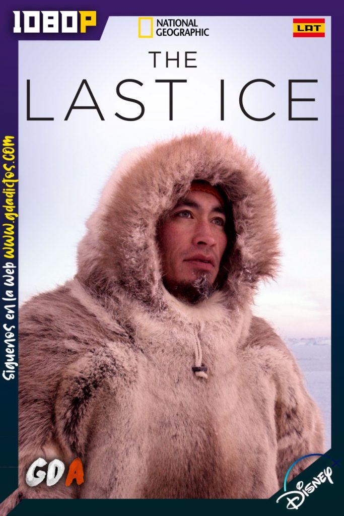 The Last Ice (2020) DSNP WEB-DL 1080p Latino-Inglés
