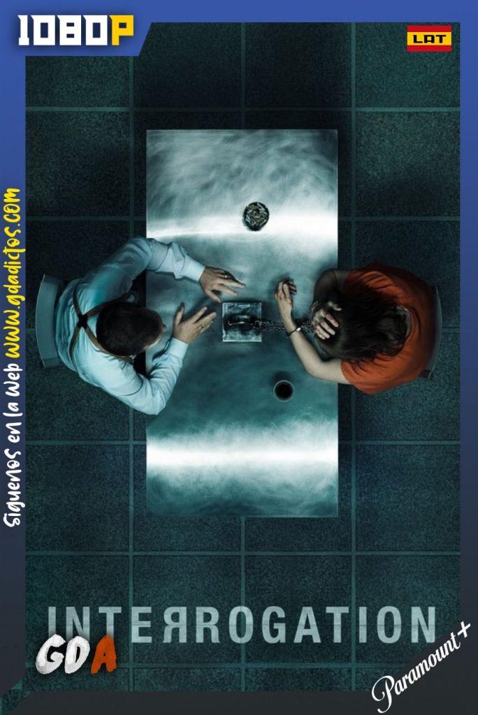 Interrogation (2020) PMNT WEB-DL 1080p Latino-Inglés #1Temporada [10/10]