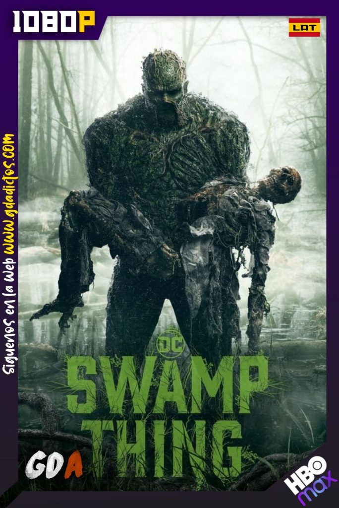 La Cosa del Pantano (2019) HMAX WEB-DL 1080p Latino-Inglés #1Temporada [10/10]
