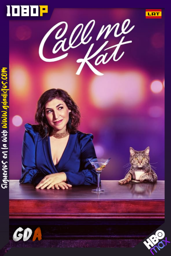 Call Me Kat (2021) HMAX WEB-DL 1080p Latino-Ingles-Portugues #2Temporadas