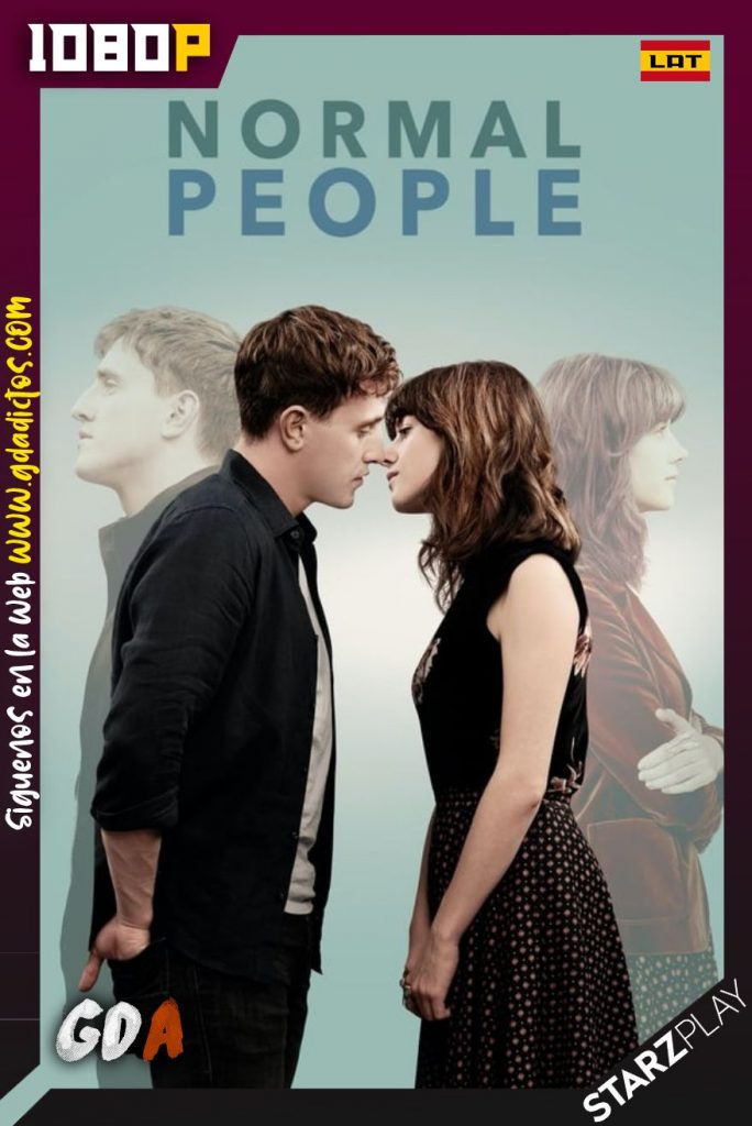 Normal People (2020) STARZ WEB-DL 1080p Latino – Inglés – Castellano #1Temporada [12/12]