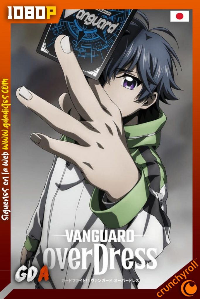 Cardfight!! Vanguard: overDress (2021) CR WEB-DL 1080p Subtitulada #2TEmporada [11/??]