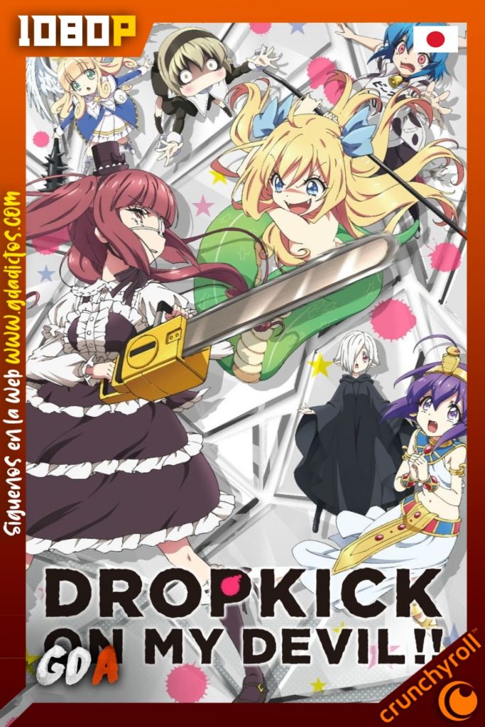 Dropkick on My Devil (2018) CR WEB-DL 1080p Subtitulada #1Temporada