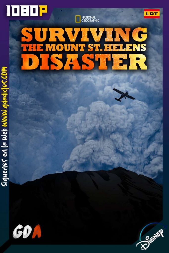 Sobrevivir al Desastre del Monte St. Helens (2020) DSNP WEB-DL 1080p Latino-Inglés Free