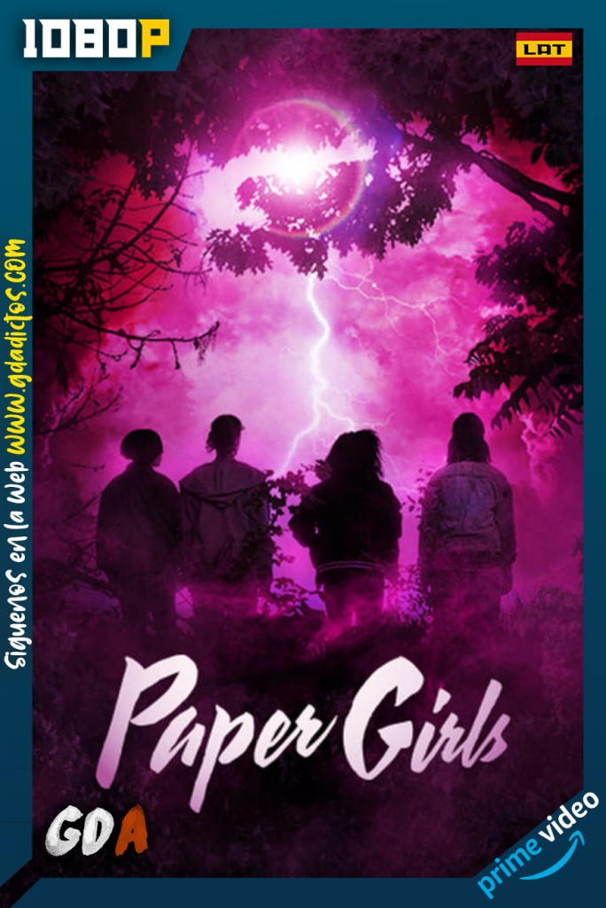 Paper Girls (2022) AMZN WEB-DL 1080p Latino – Ingles #1Temporada
