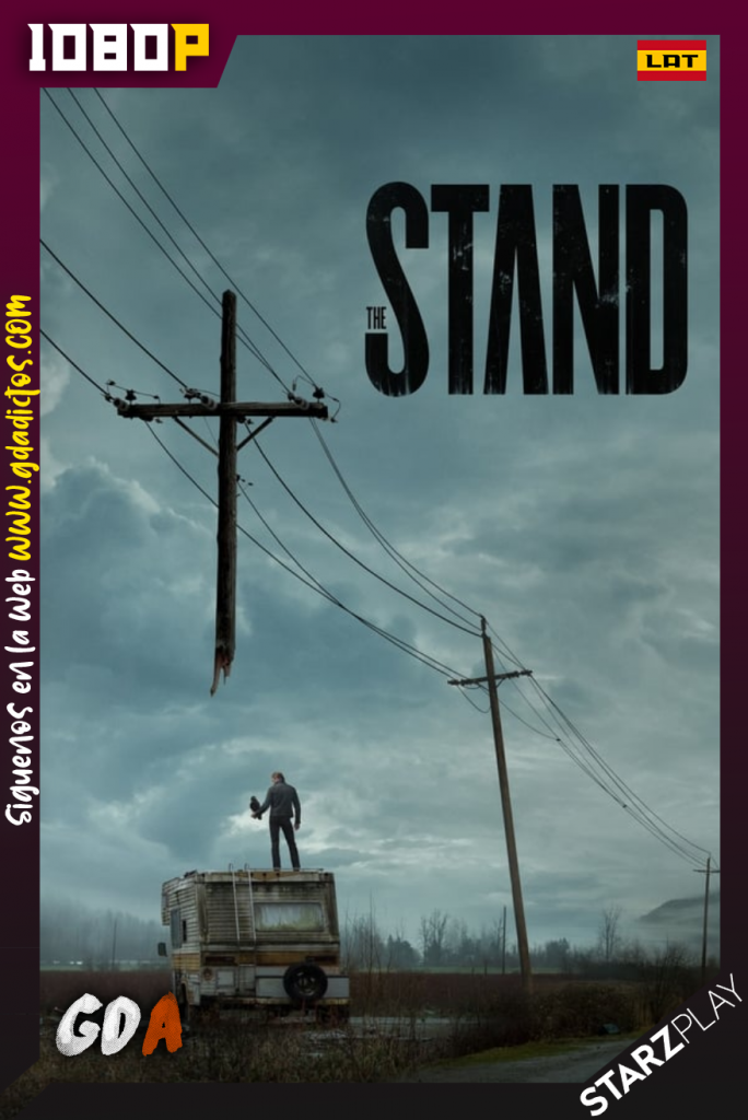 The Stand (2020) STARZ WEB-DL 1080p Latino – Inglés #1Temporada