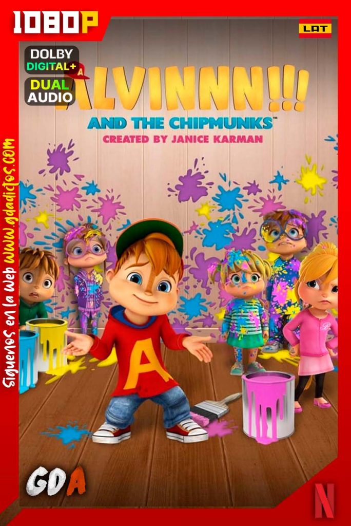 Alvinnn Y las ardillas (2016) NF WEB-DL 1080p Latino – Inglés #2Temporadas [52/52]