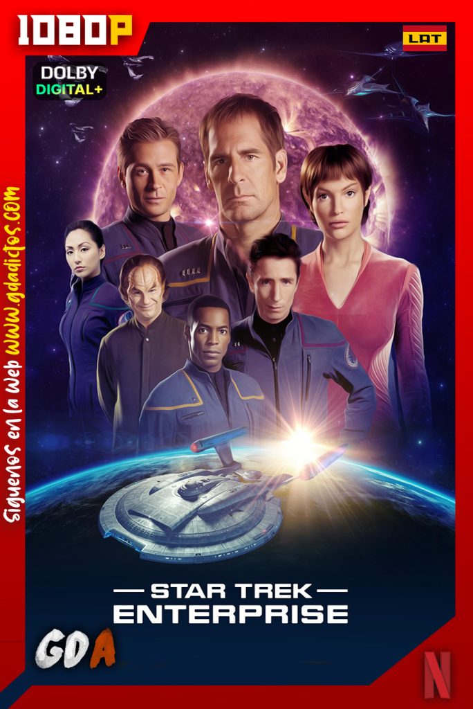 Star Trek Enterprise (2001) NF WEB-DL 1080p Latino – Inglés #4Temporadas [97/97]