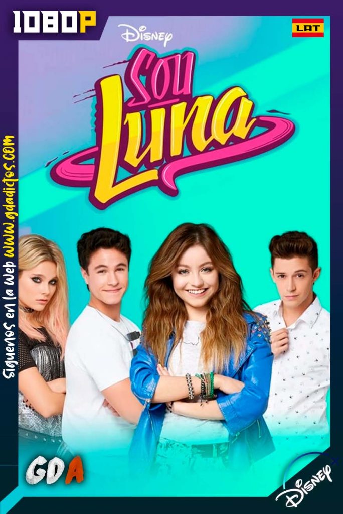 Soy Luna (2016) DSNP 1080p Latino #3Temporadas [220/220]