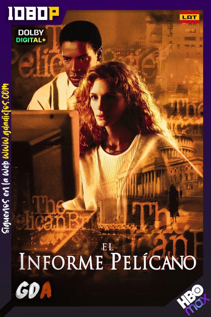 El Informe Pelícano (1993) HMAX 1080P WEB-DL Latino – Inglés – Portugués