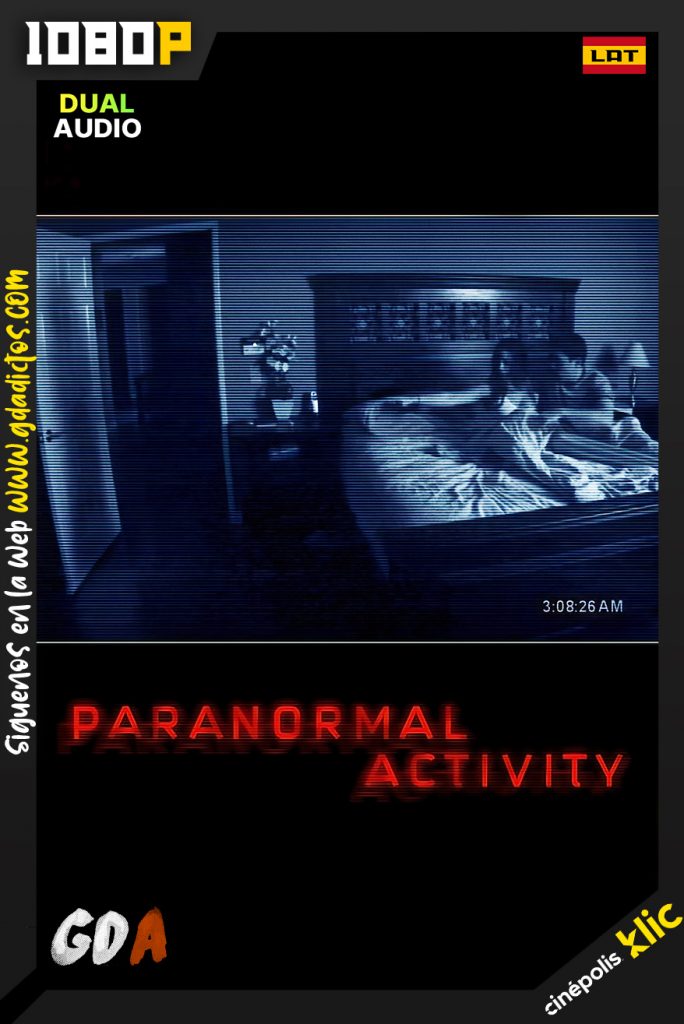 Actividad Paranormal (2007) KLIC WEB-DL 1080p Latino – Inglés